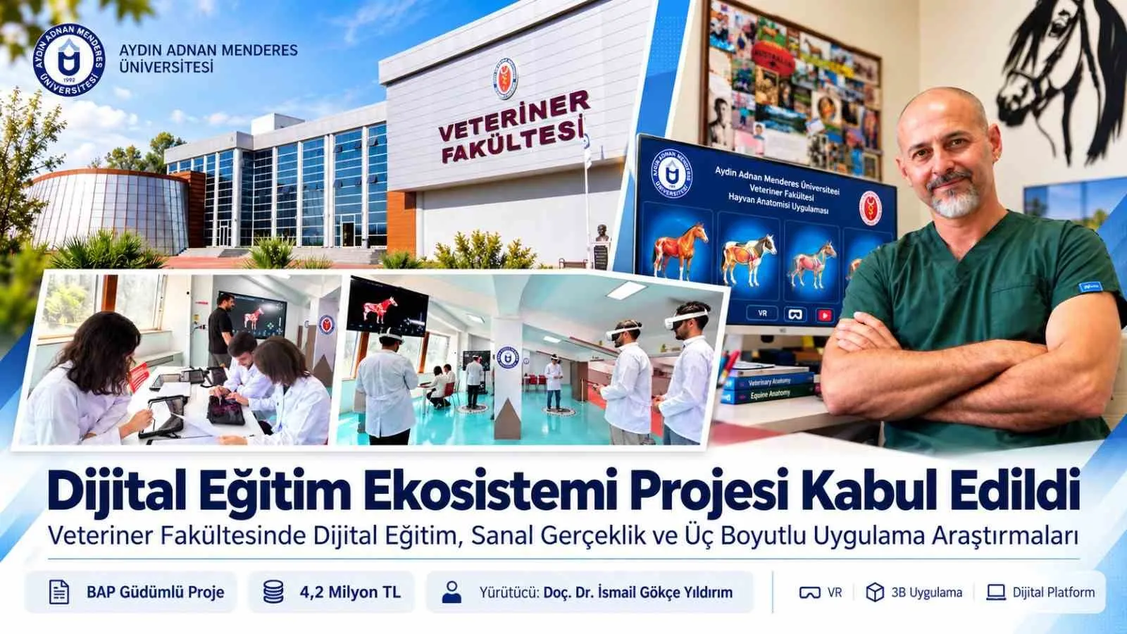 ADÜ Veteriner Fakültesi "Dijital Eğitim Ekosistemi" projesi kabul edildi